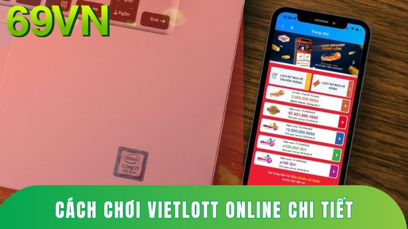 Cách chơi Vietlott online là gì